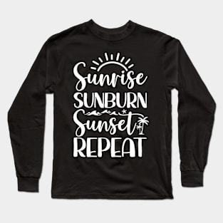 Sunrise Sunburn Sunset Repeat Matching Family Vacation Trips Long Sleeve T-Shirt